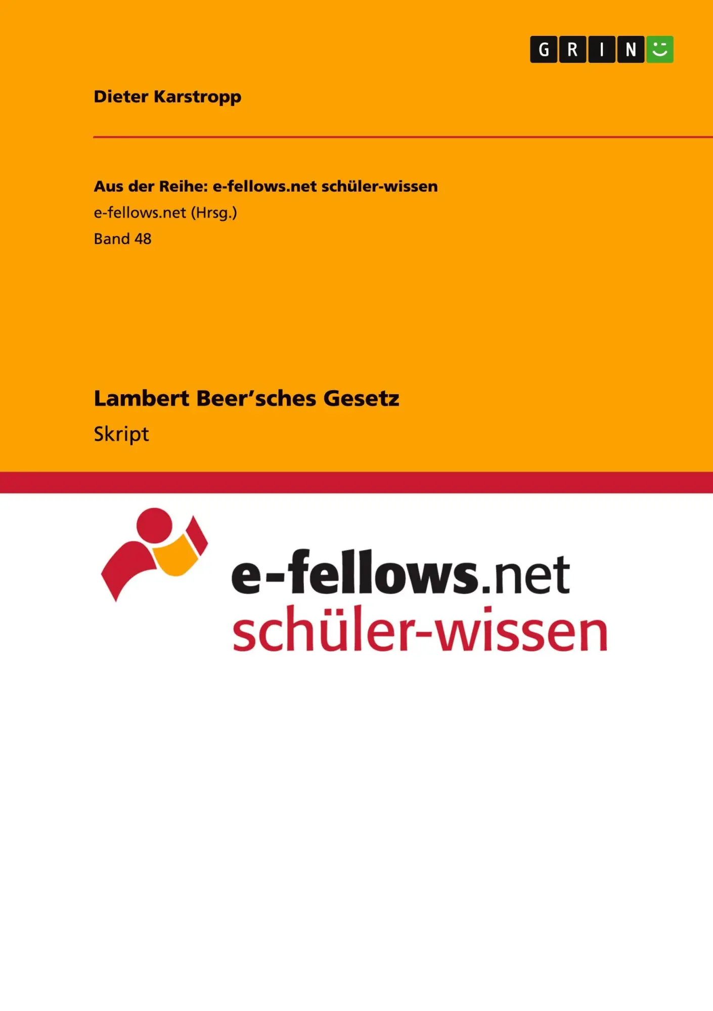 Cover: 9783656851554 | Lambert Beer'sches Gesetz | Dieter Karstropp | Taschenbuch | 16 S.