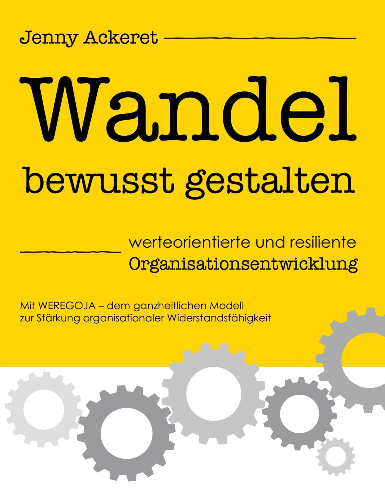Cover: 9783819201554 | Wandel bewusst gestalten - werteorientierte und resiliente...