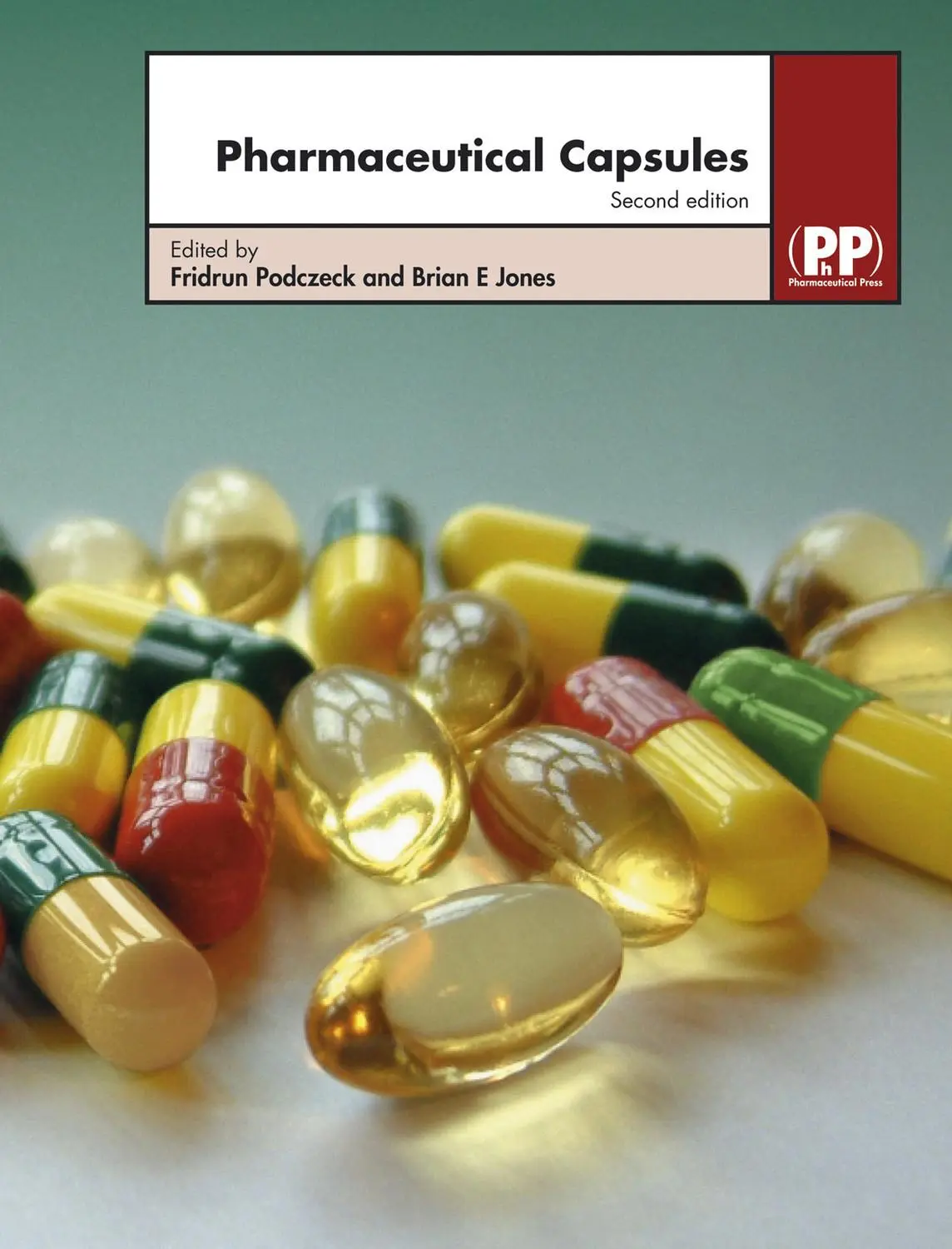 Cover: 9780857111654 | Pharmaceutical Capsules | Brian E. Jones (u. a.) | Taschenbuch | 2004
