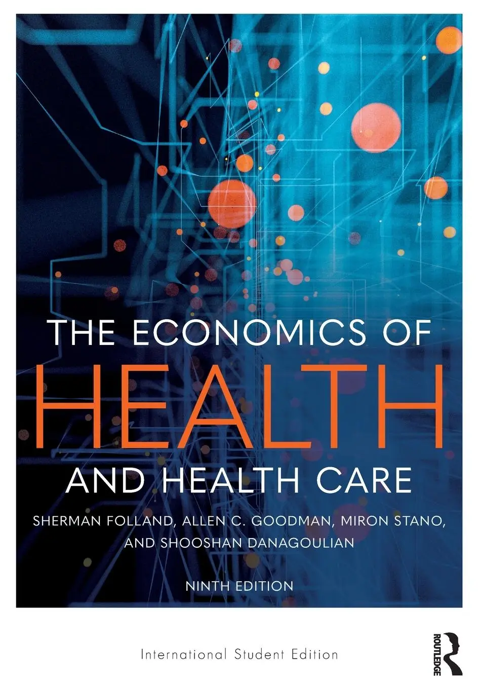Cover: 9781032311654 | The Economics of Health and Health Care | Allen C Goodman | Buch