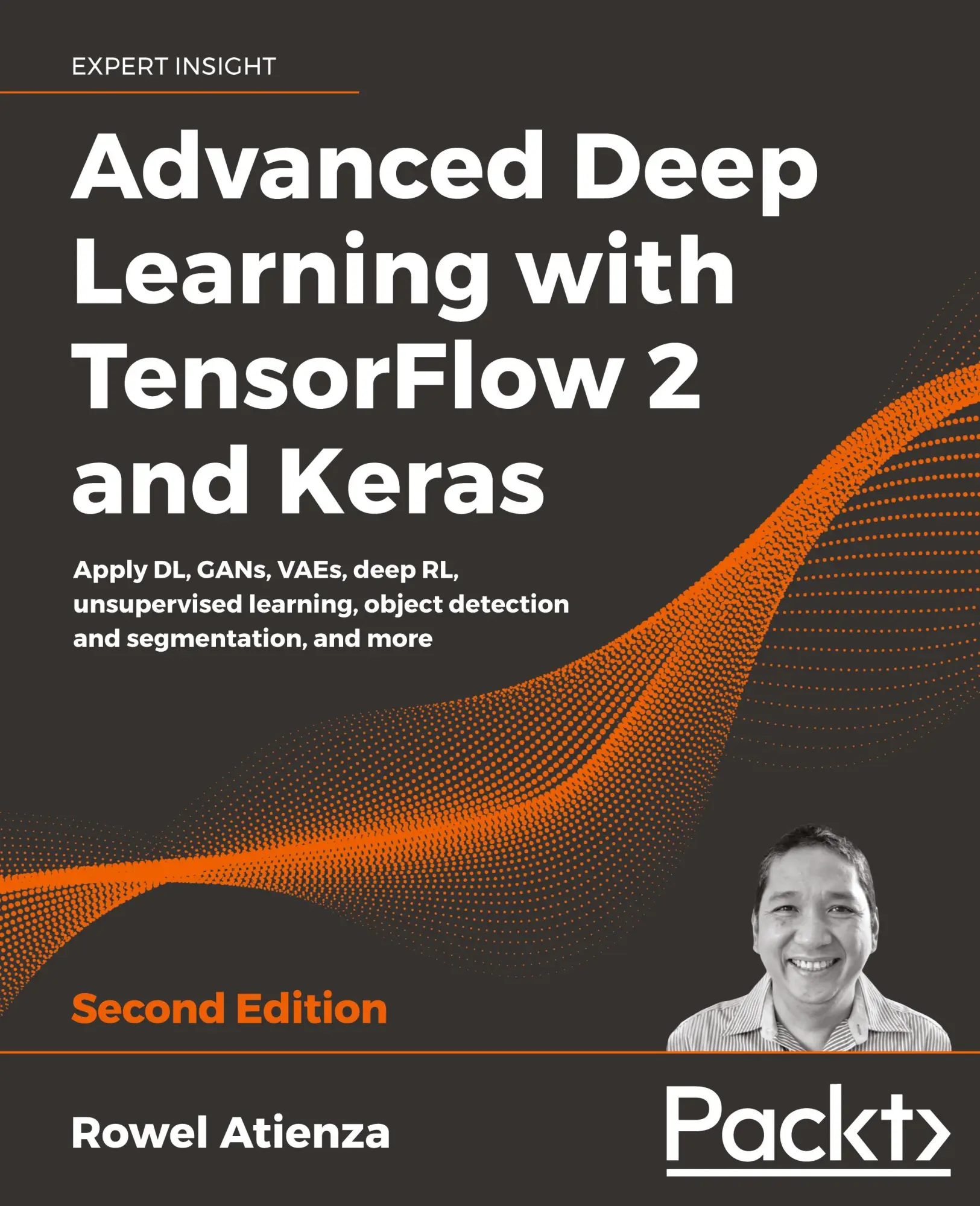 Cover: 9781838821654 | Advanced Deep Learning with TensorFlow 2 and Keras - Second Edition