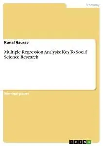 Cover: 9783656081654 | Multiple Regression Analysis: Key To Social Science Research | Gaurav