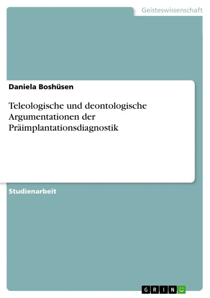 Cover: 9783656391654 | Teleologische und deontologische Argumentationen der...