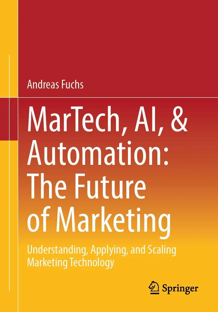 Cover: 9783658511654 | MarTech, AI, &amp; Automation: The Future of Marketing | Andreas Fuchs