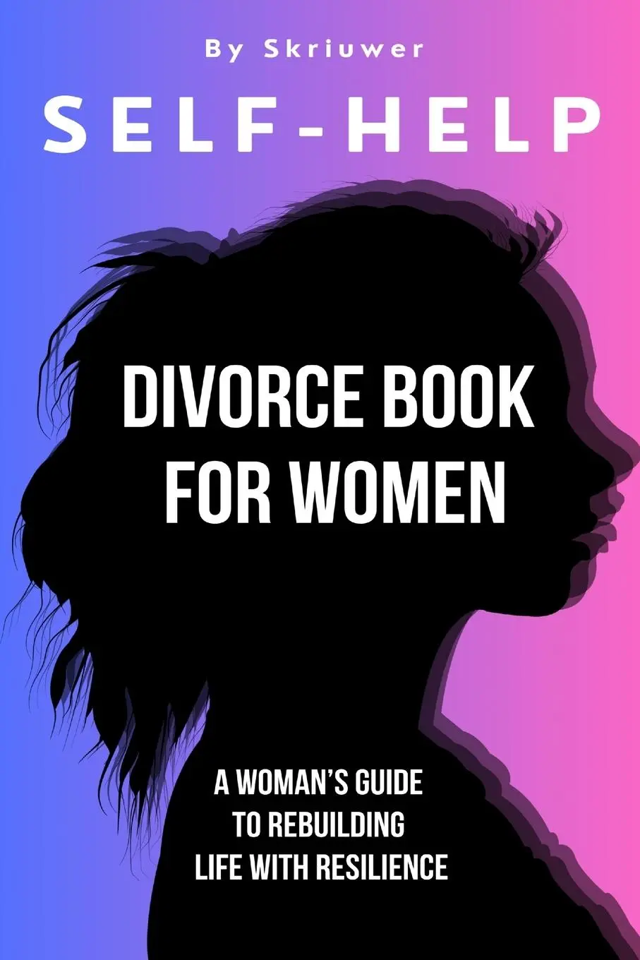 Cover: 9783818751654 | Self Help Divorce Book for Women | Skriuwer. com | Taschenbuch | 2025