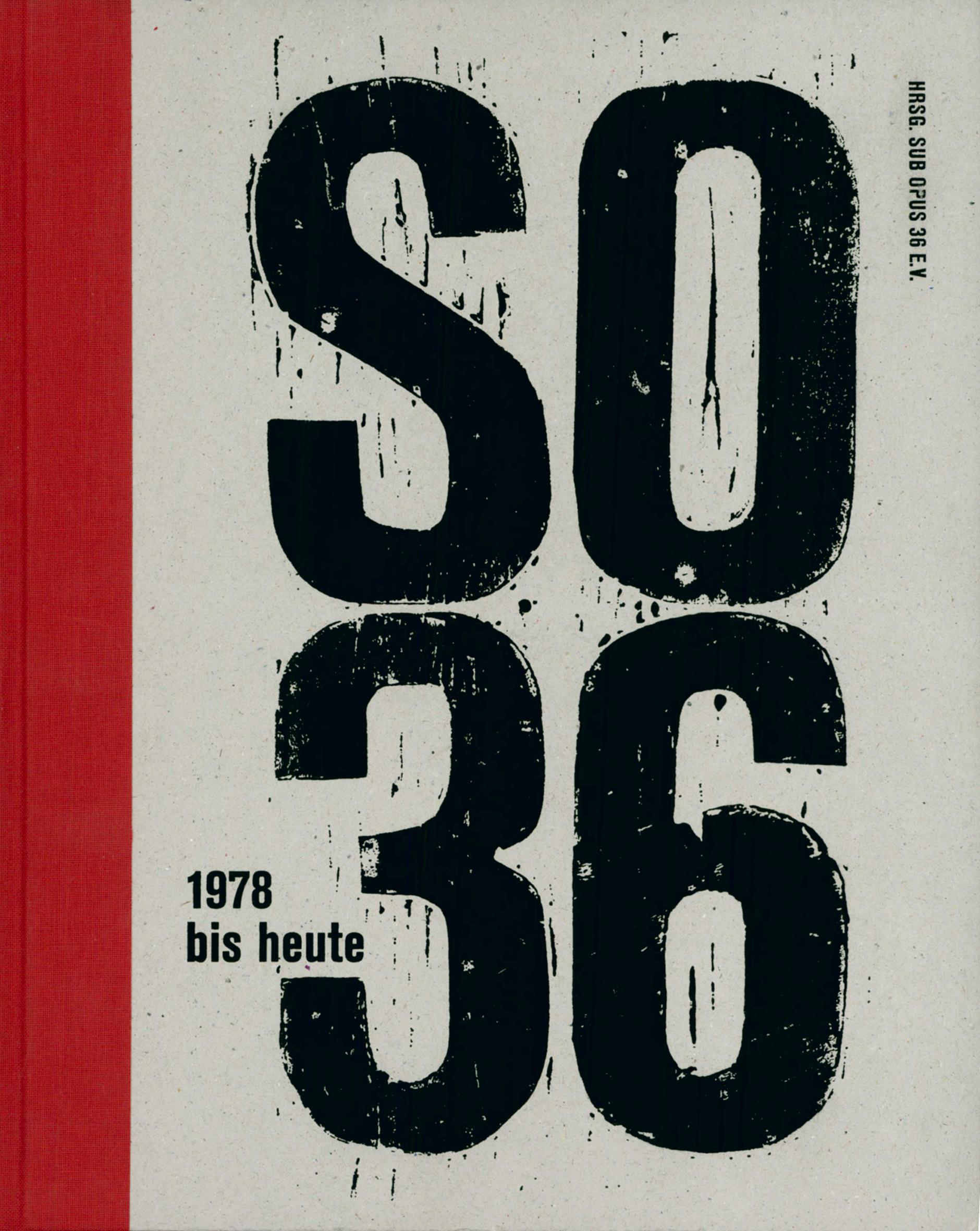 Cover: 9783955751654 | SO36 | 1978 bis heute | Sub Opus 36 e. V. | Buch | 480 S. | Deutsch