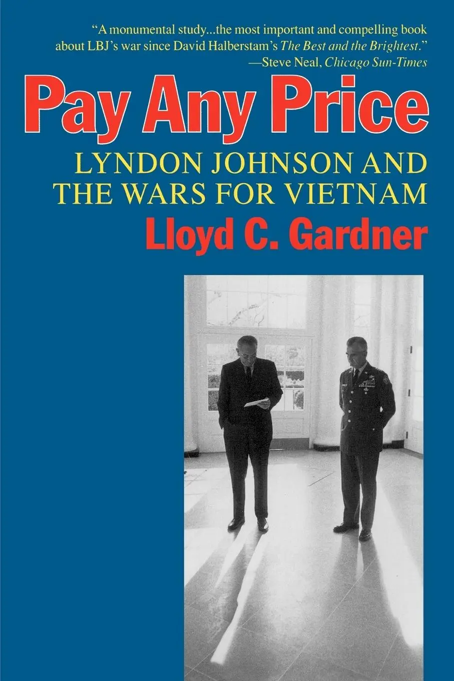 Cover: 9781566631754 | Pay Any Price | Lyndon Johnson and the Wars for Vietnam | Gardner