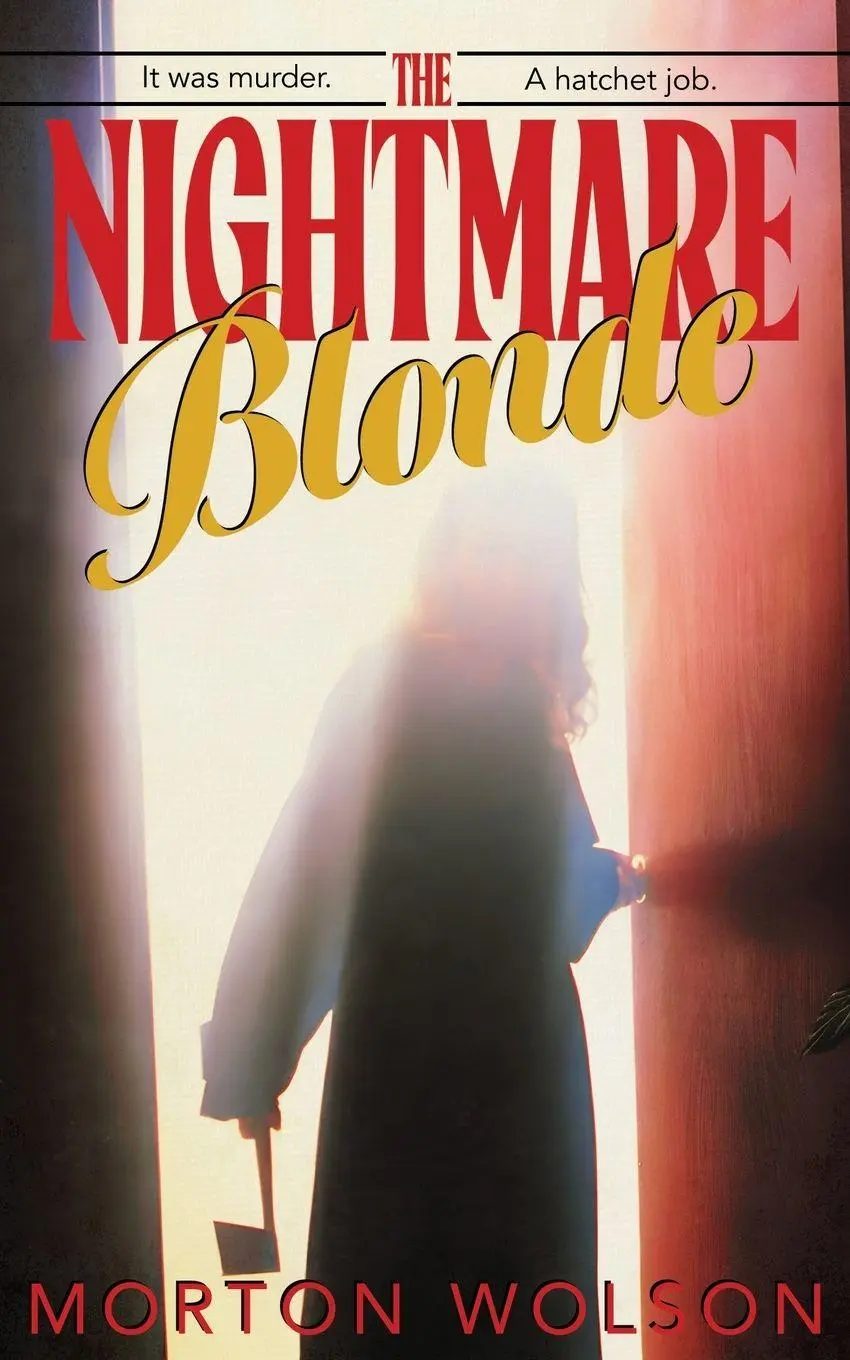Cover: 9781960721754 | The Nightmare Blonde | Morton Wolson | Taschenbuch | Englisch | 2024