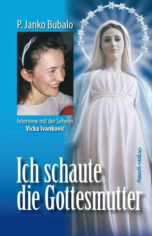 Cover: 9783874491754 | Ich schaute die Gottesmutter | Janko Bubalo | Taschenbuch | Deutsch