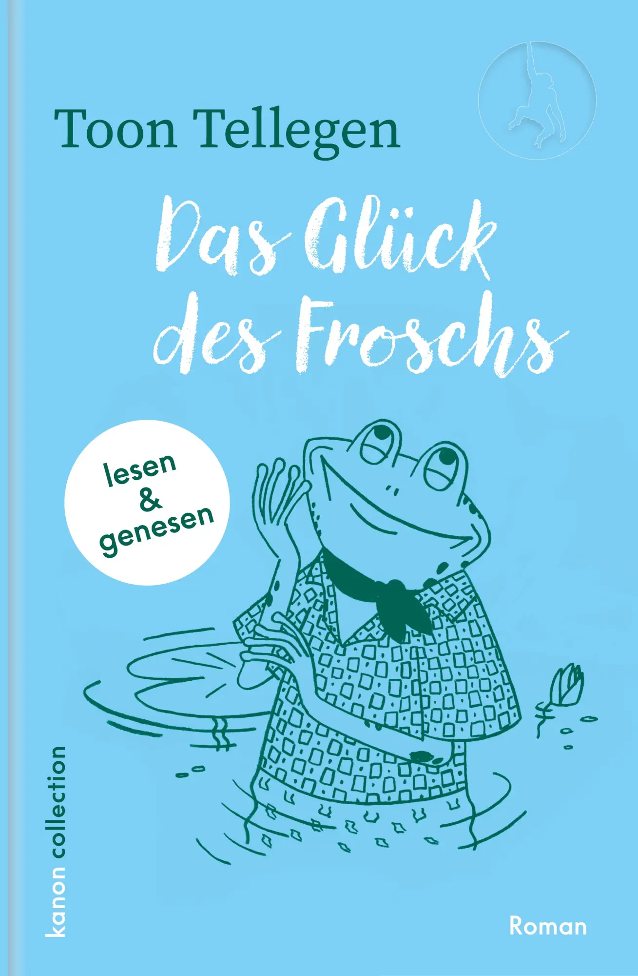 Cover: 9783985681754 | Das Glück des Froschs | Roman | Toon Tellegen | Buch | 162 S. | 2025