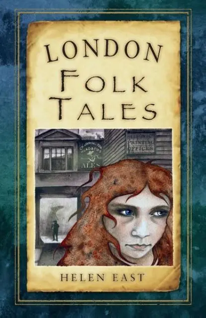 Cover: 9780752461854 | London Folk Tales | Helen East | Taschenbuch | Kartoniert / Broschiert