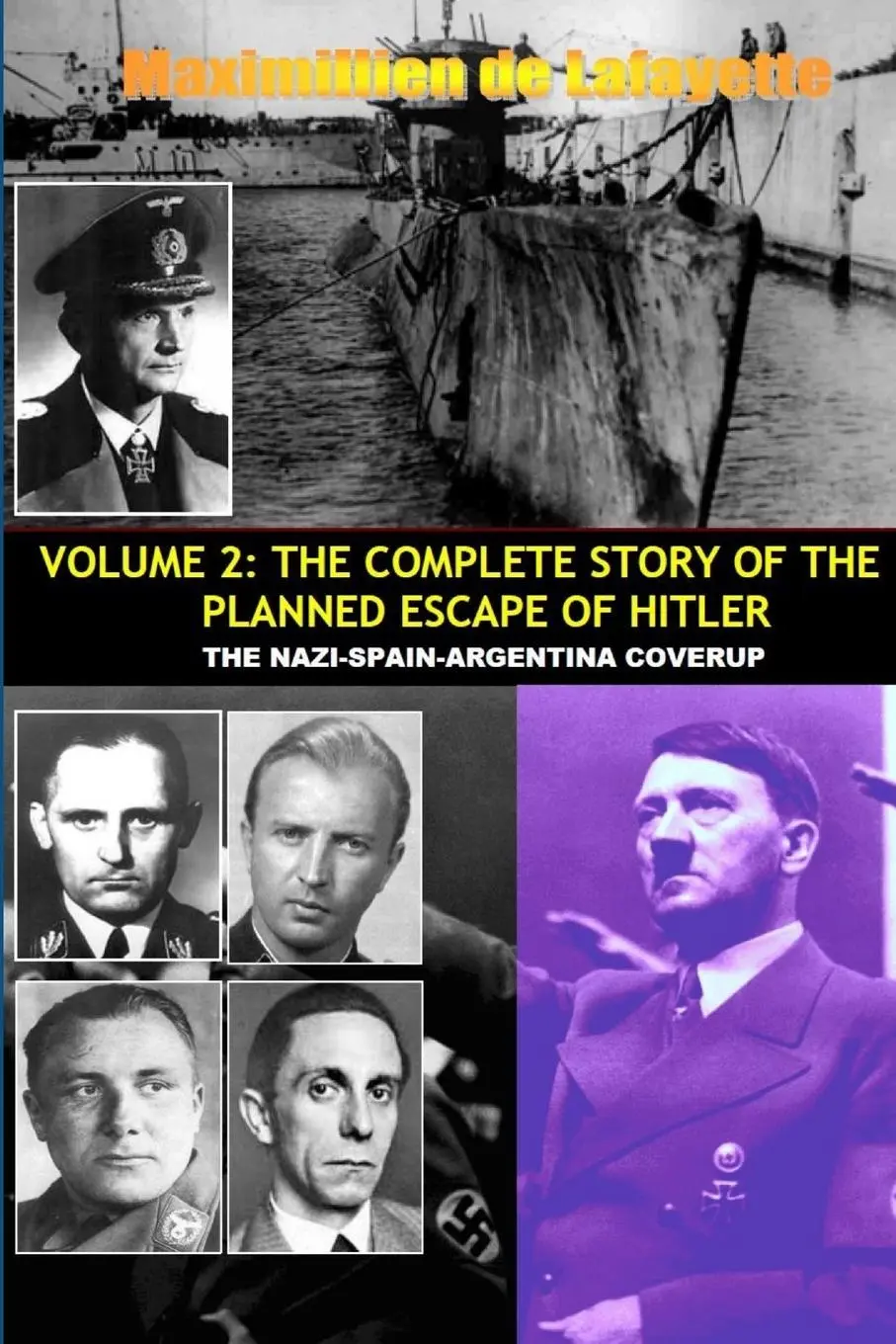 Cover: 9781304711854 | VOL.2; THE COMPLETE STORY OF THE PLANNED ESCAPE OF HITLER. THE...