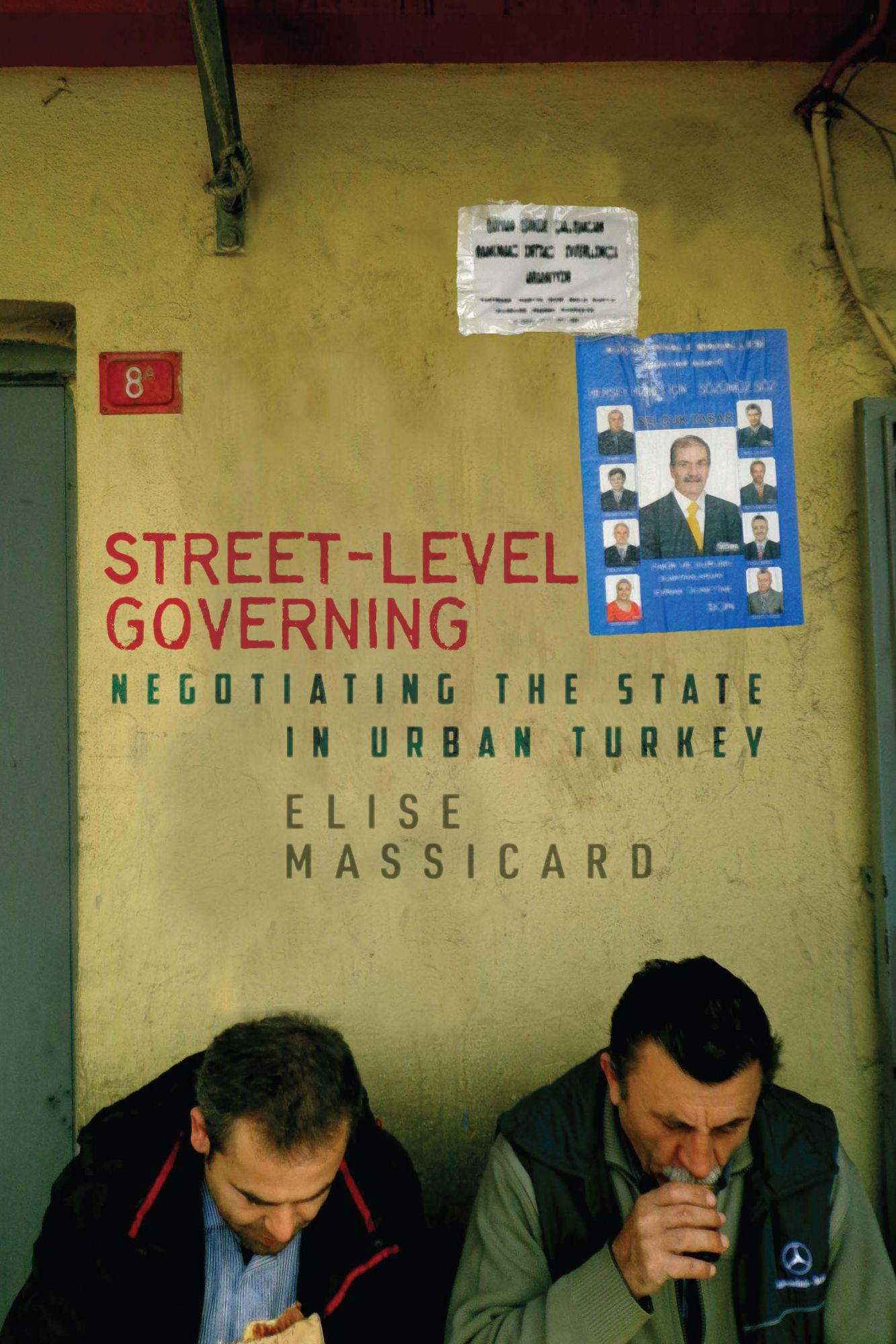 Cover: 9781503631854 | Street-Level Governing | Negotiating the State in Urban Turkey | Buch