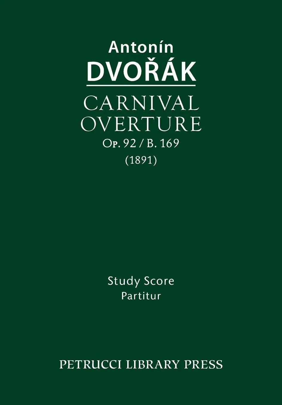 Cover: 9781608741854 | Carnival Overture, Op.92 / B.169 | Study score | Antonin Dvorak | Buch