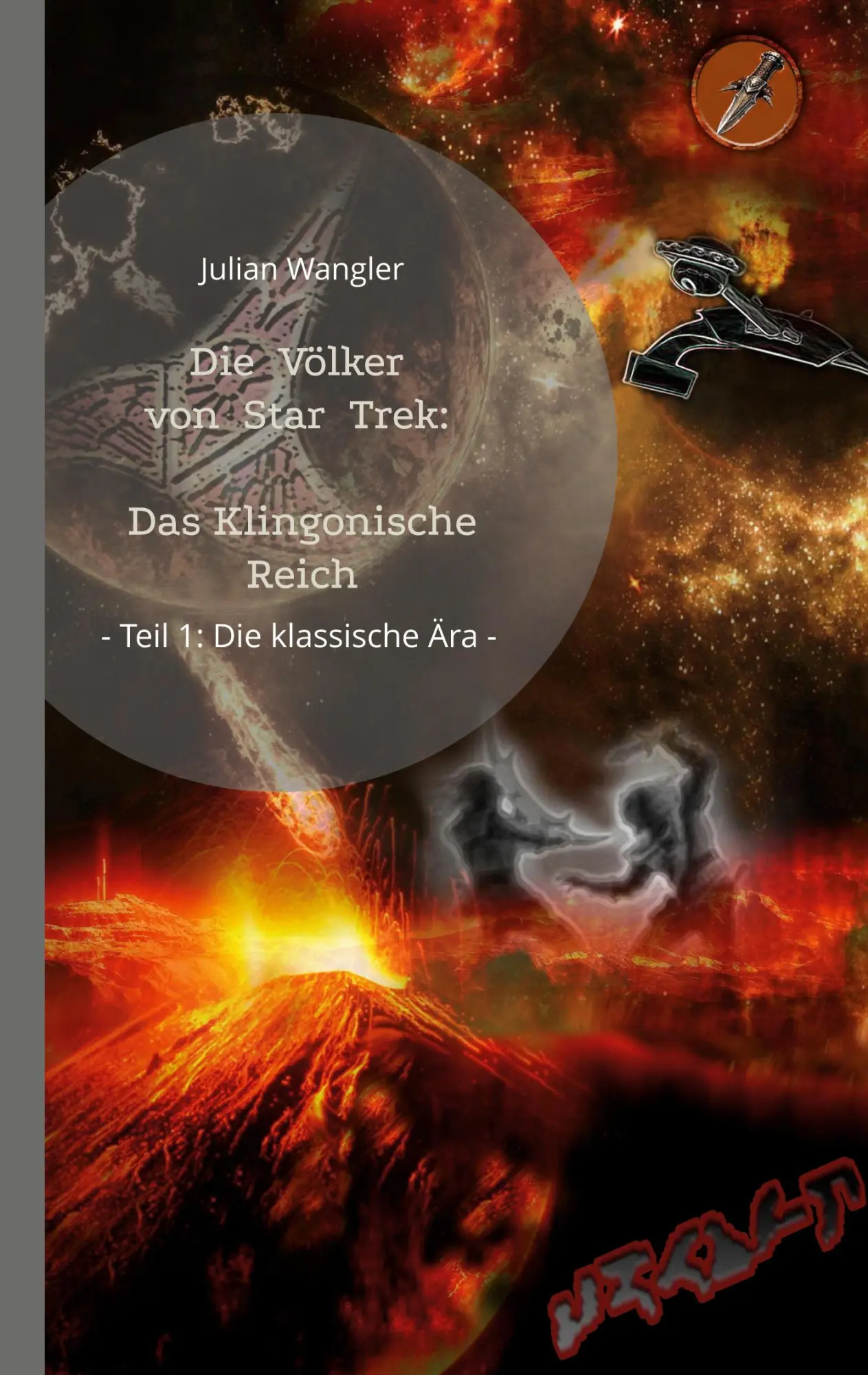 Cover: 9783696731854 | Die Völker von Star Trek - Das Klingonische Reich | Julian Wangler