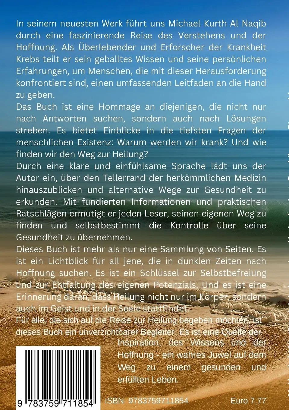 Rückseite: 9783759711854 | Ich habe meinen Krebs besiegt. Das können Sie auch! | Naqib | Buch