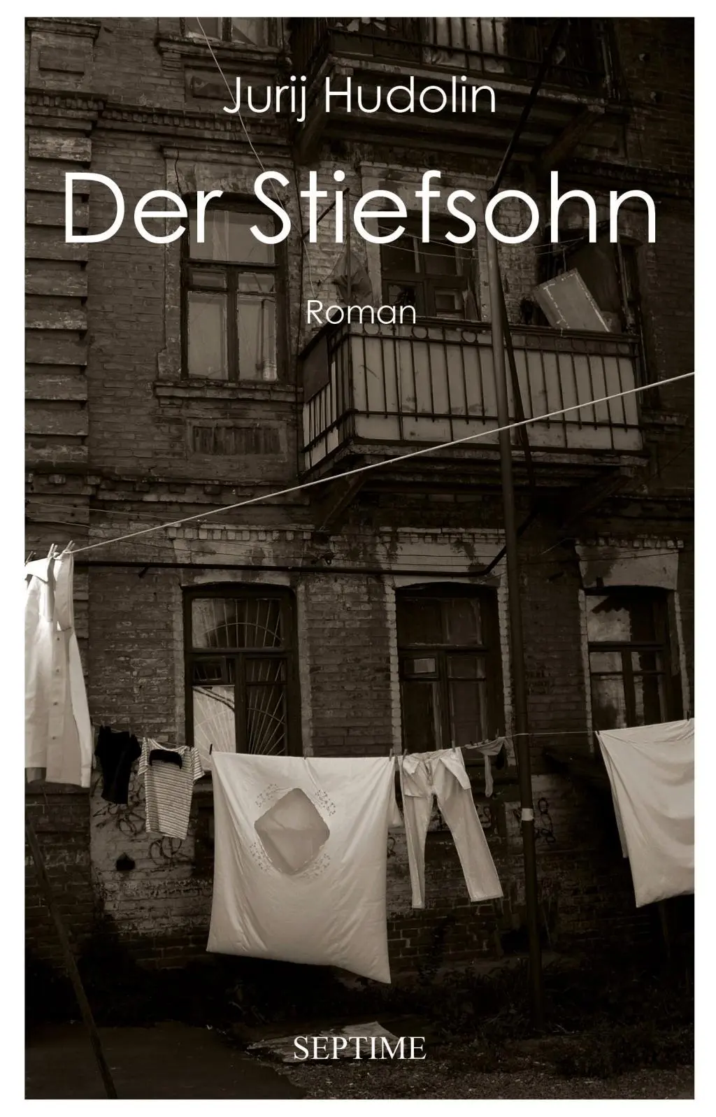 Cover: 9783902711854 | Der Stiefsohn | Das Leben auf des Teufels Land 1987-1990, Roman | Buch