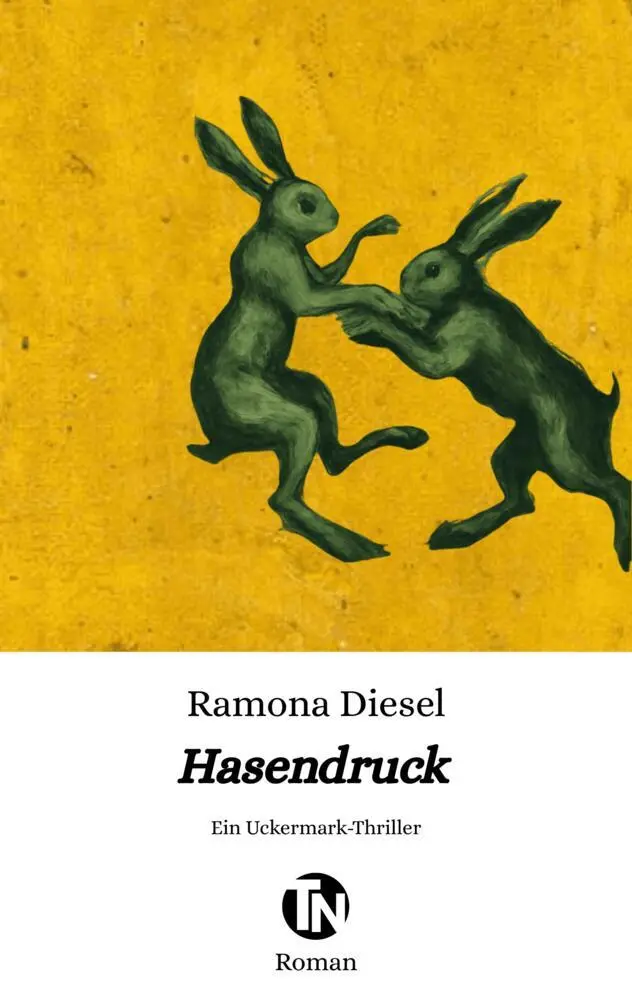 Cover: 9783986971854 | Hasendruck | Ein Uckermark-Thriller | Ramona Diesel | Taschenbuch