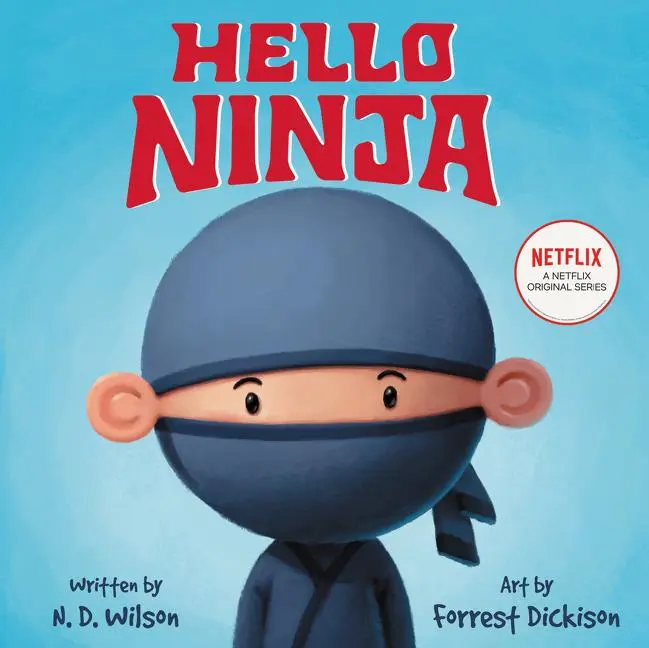 Cover: 9780062871954 | Hello Ninja | N D Wilson | Buch | Gebunden | Englisch | 2019