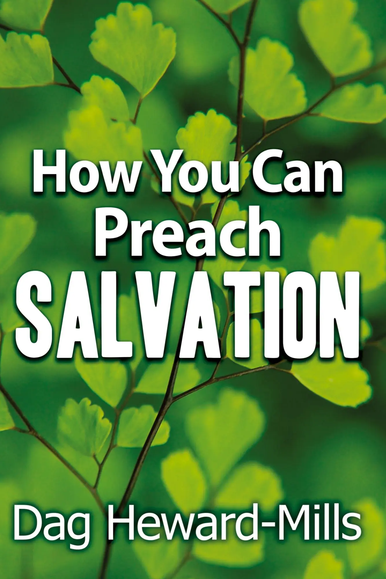 Cover: 9781683981954 | How You Can Preach Salvation | Dag Heward-Mills | Taschenbuch | 2017