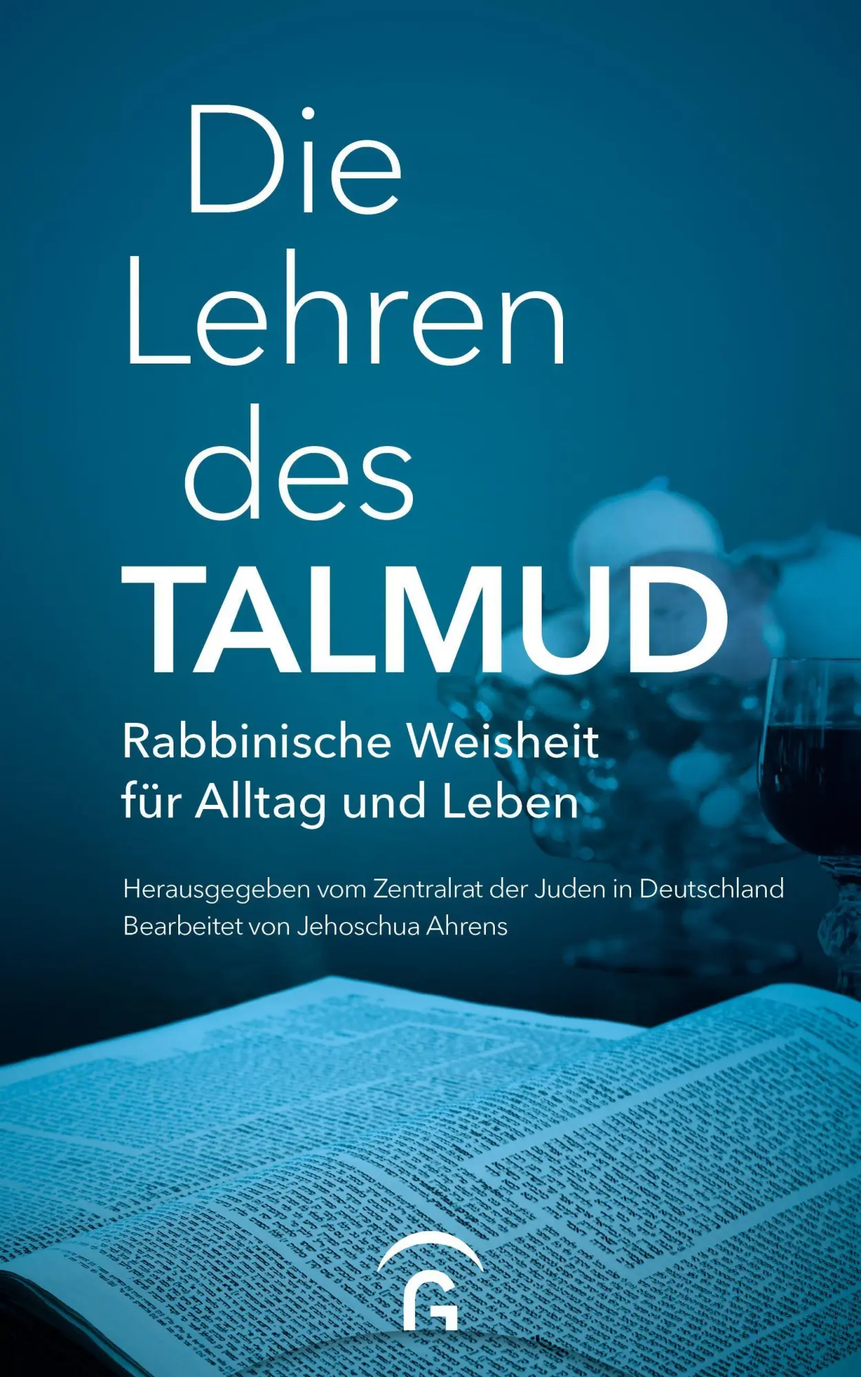 Cover: 9783579071954 | Die Lehren des Talmud | Rabbinische Weisheit für Alltag und Leben