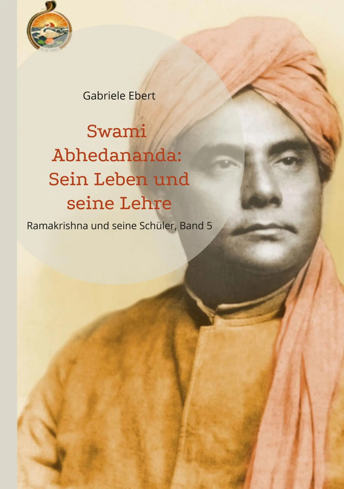 Cover: 9783695731954 | Swami Abhedananda | Sein Leben und seine Lehre | Gabriele Ebert | Buch