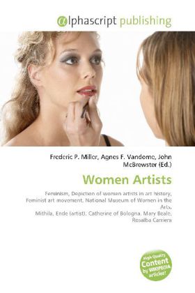 Women Artists | Frederic P. Miller (u. a.) | Taschenbuch | Englisch | Alphascript Publishing | EAN 9786130031954 - Miller, Frederic P.