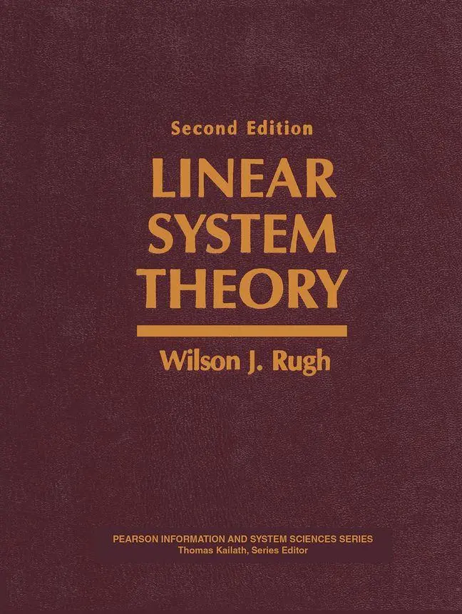 Cover: 9780134412054 | Linear System Theory | Wilson Rugh (u. a.) | Taschenbuch | 600 S.