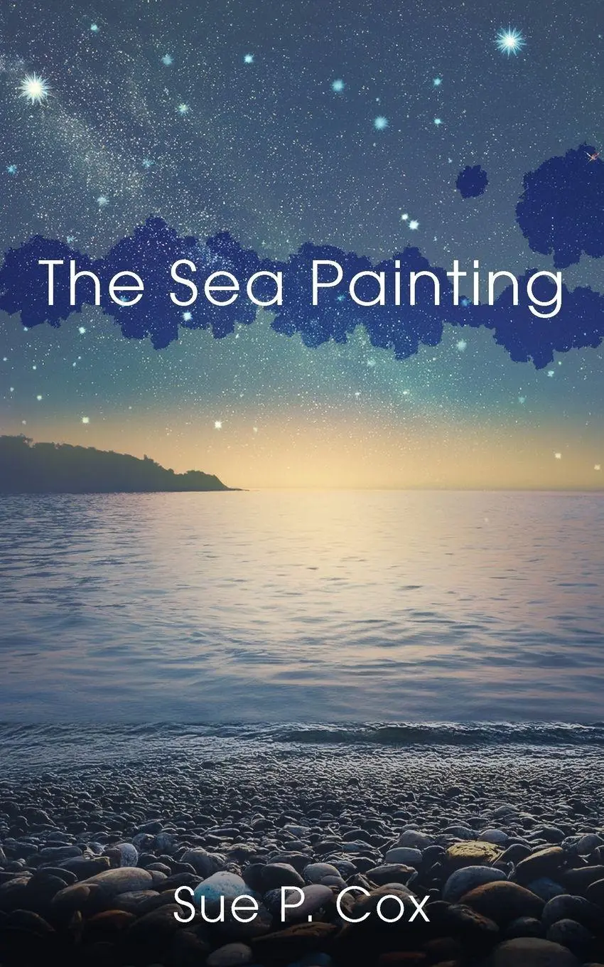 Cover: 9781918422054 | The Sea Painting | Sue P. Cox | Taschenbuch | Englisch | 2026