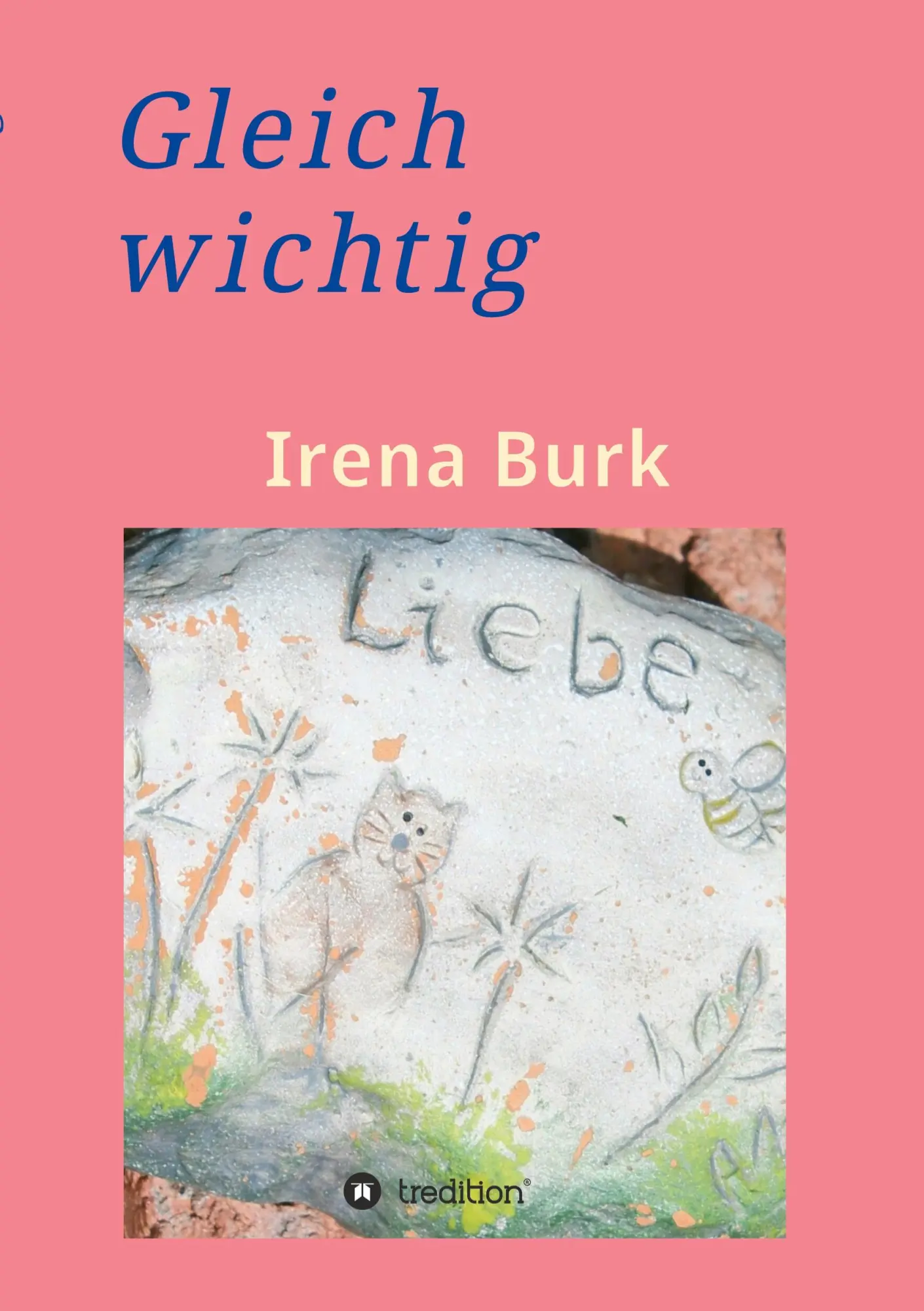 Cover: 9783347132054 | Gleich wichtig | Irena Burk | Taschenbuch | Paperback | 108 S. | 2020