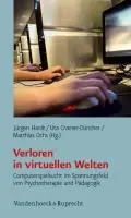 Cover: 9783525402054 | Verloren in virtuellen Welten | Jürgen Hardt | Taschenbuch | 152 S.