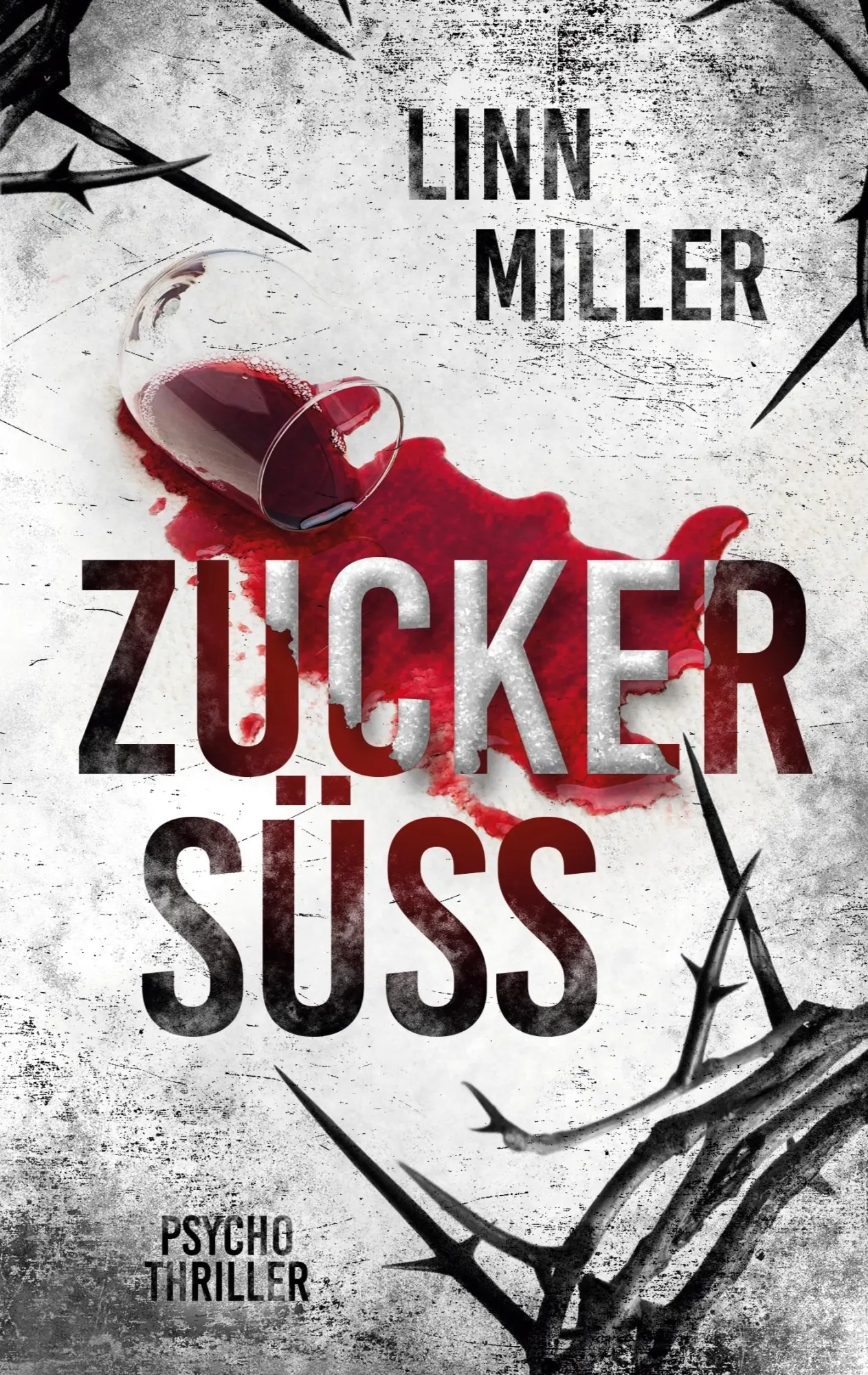 Cover: 9783740782054 | Zuckersüß | Linn Miller | Taschenbuch | Paperback | 288 S. | Deutsch