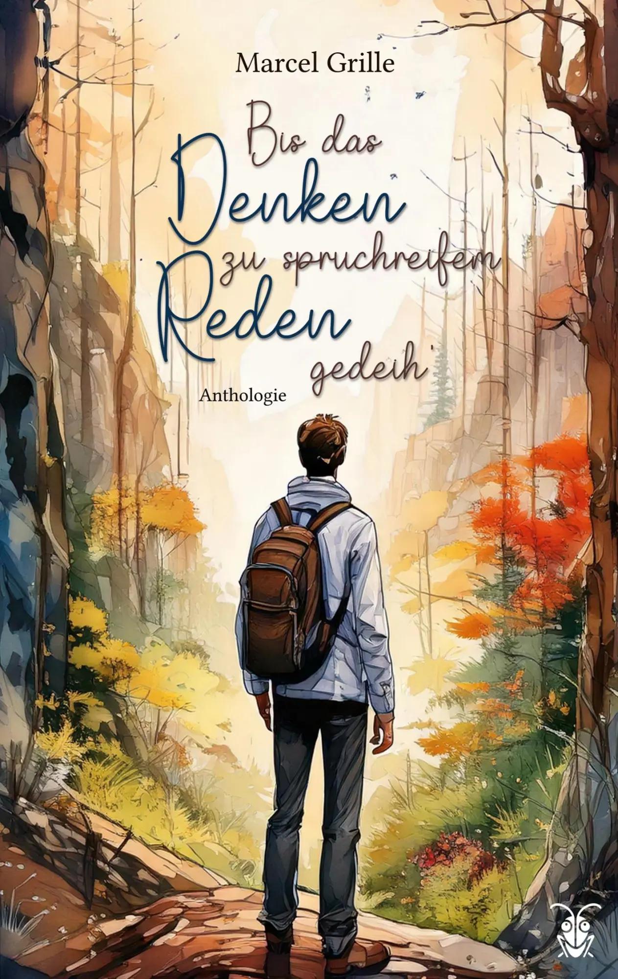 Cover: 9783759762054 | Bis das Denken zu spruchreifem Reden gedeih' | Anthologie | Grille