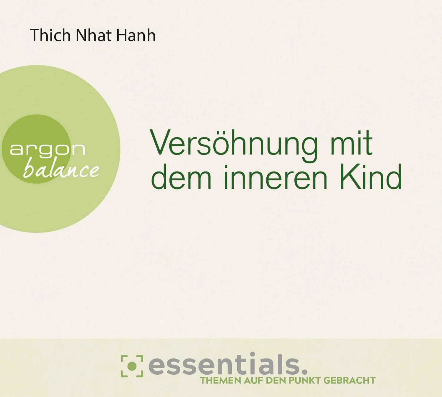 Cover: 9783839882054 | Versöhnung mit dem inneren Kind | Thich Nhat Hanh | Audio-CD | 1 CD