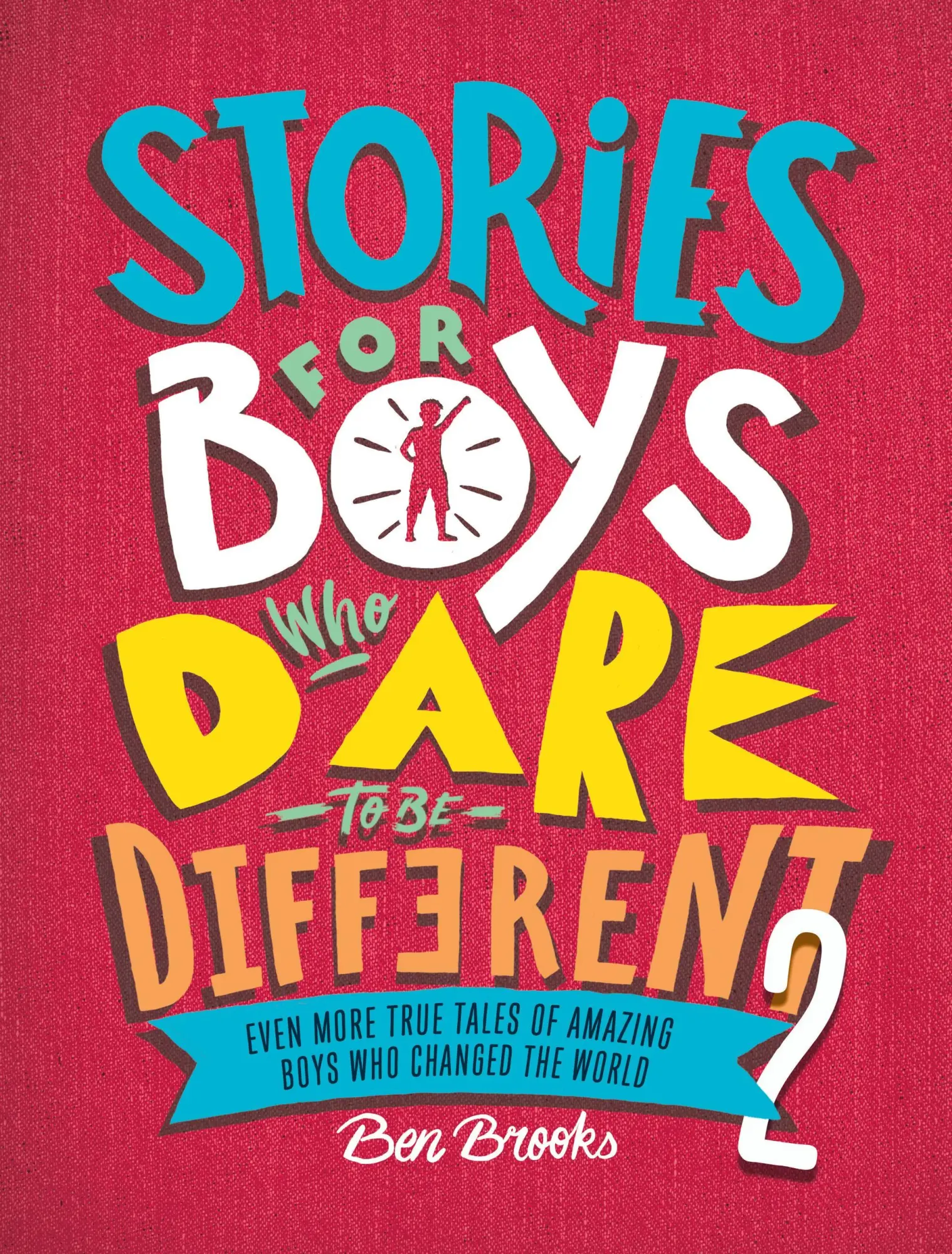 Cover: 9780762472154 | Stories for Boys Who Dare to Be Different 2 | Ben Brooks | Buch | 2020