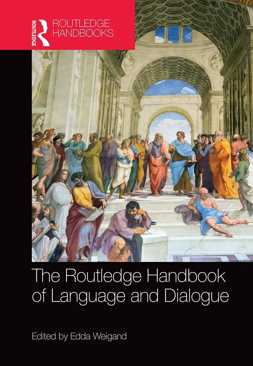 Cover: 9781032402154 | The Routledge Handbook of Language and Dialogue | Edda Weigand | Buch