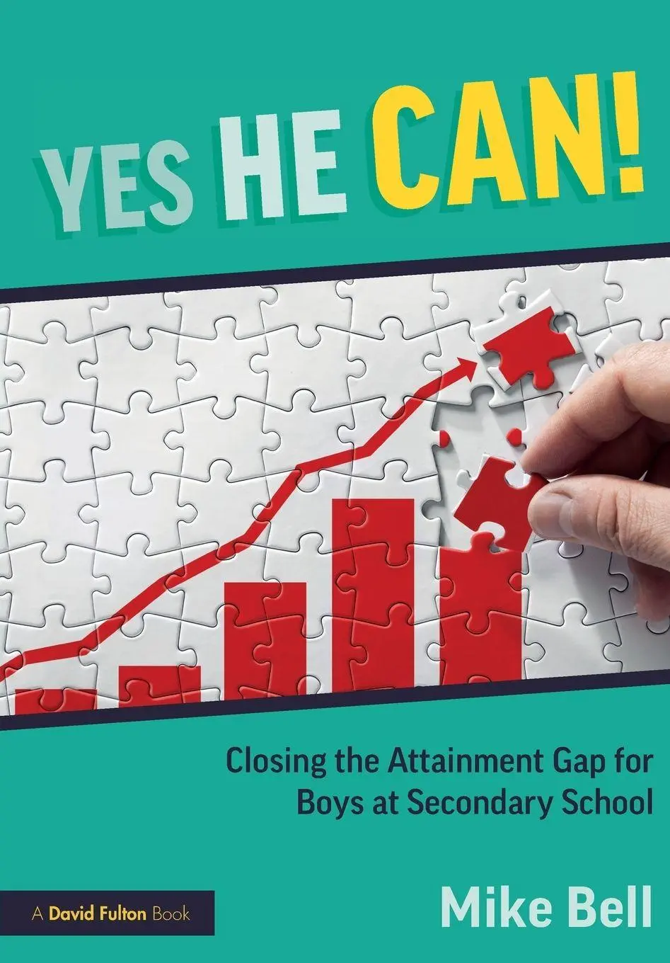 Cover: 9781041242154 | Yes He Can! Closing the Attainment Gap for Boys at Secondary School