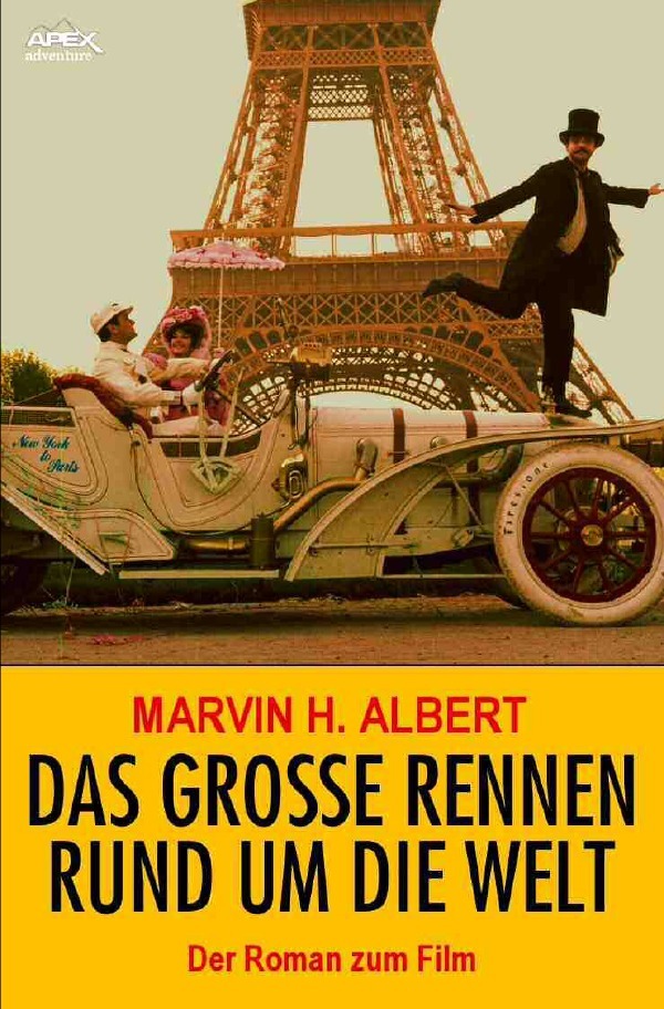 Cover: 9783750292154 | DAS GROSSE RENNEN RUND UM DIE WELT | Der Roman zum Film | Albert