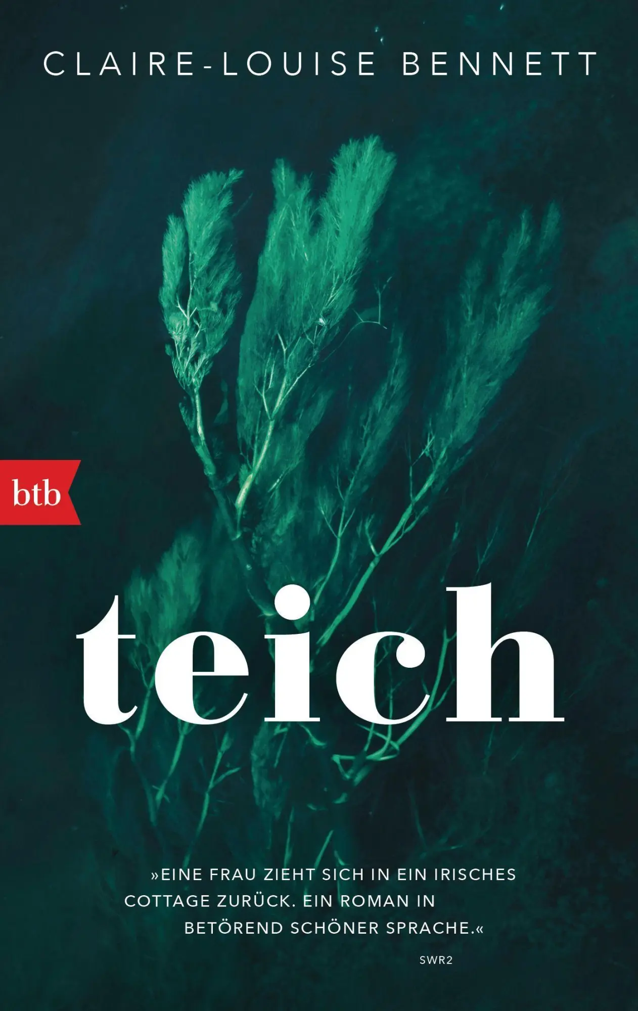 Cover: 9783442772254 | Teich | Claire-Louise Bennett | Taschenbuch | 224 S. | Deutsch | 2022