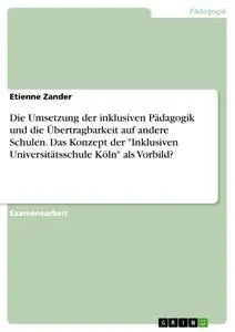 Cover: 9783668972254 | Die Umsetzung der inklusiven Pädagogik und die Übertragbarkeit auf...