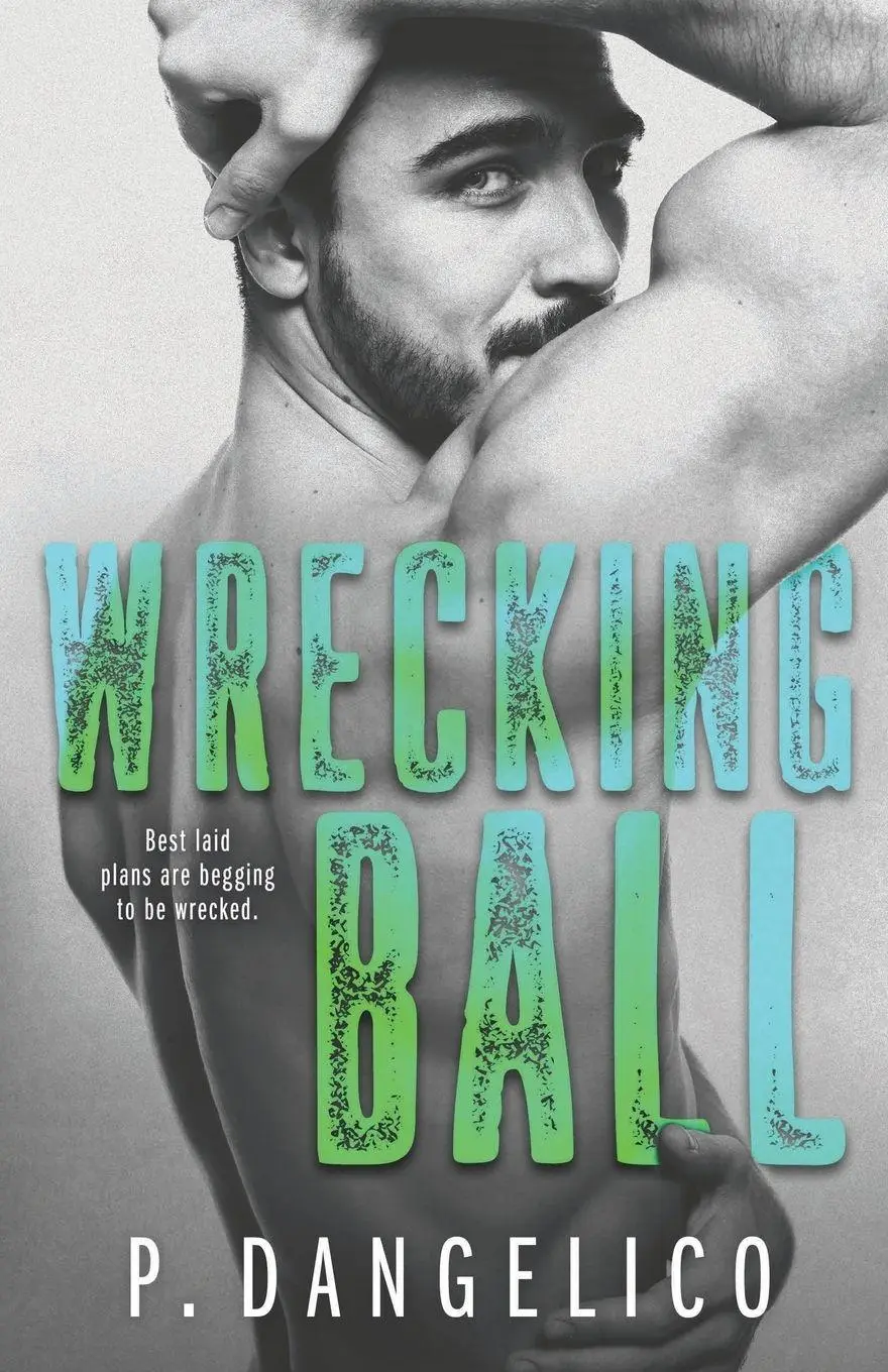 Cover: 9780578552354 | Wrecking Ball | P. Dangelico | Taschenbuch | Hard To Love | Englisch