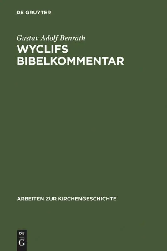 Cover: 9783110012354 | Wyclifs Bibelkommentar | Gustav Adolf Benrath | Buch | XII | Deutsch