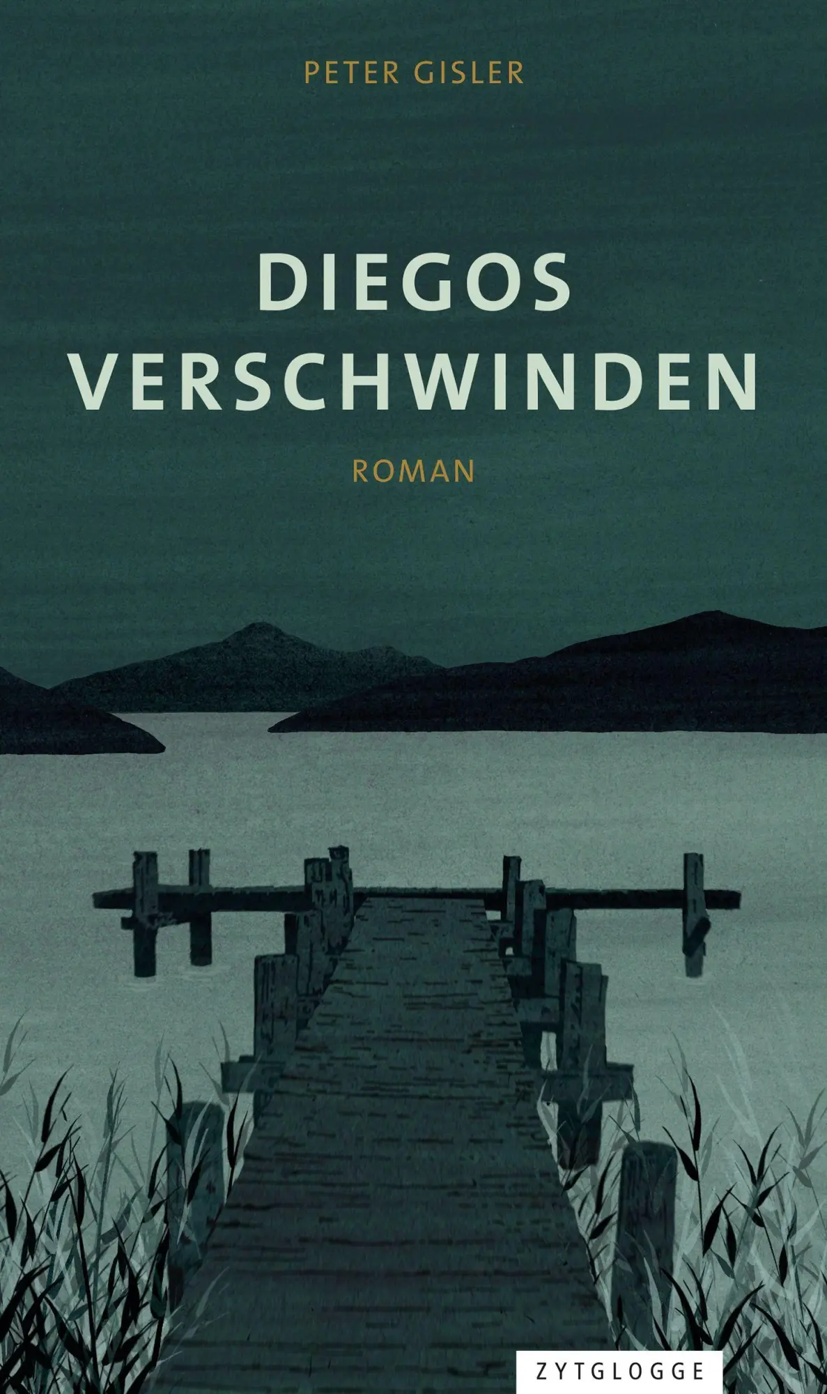 Cover: 9783729652354 | Diegos Verschwinden | Peter Gisler | Buch | 268 S. | Deutsch | 2026