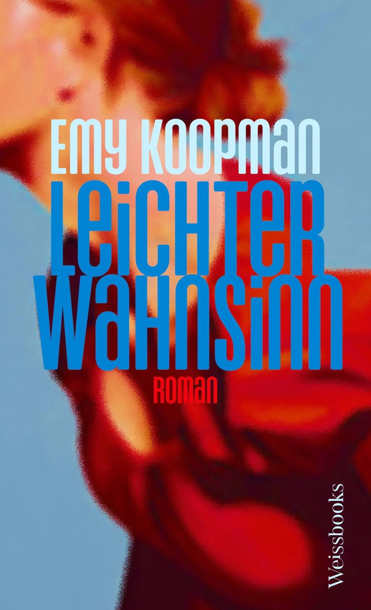 Cover: 9783863372354 | Leichter Wahnsinn | Roman | Emy Koopman | Buch | 496 S. | Deutsch