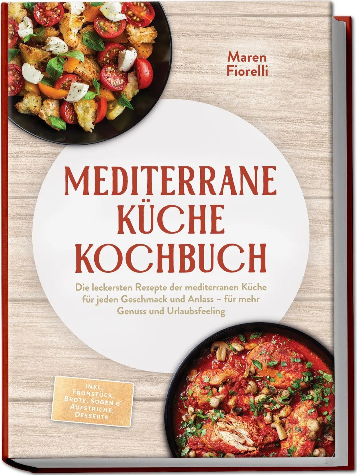 Cover: 9783989102354 | Mediterrane Küche Kochbuch: Die leckersten Rezepte der mediterranen...