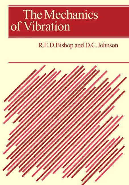 Cover: 9781107402454 | The Mechanics of Vibration | Richard Evelyn Donohue Bishop (u. a.)