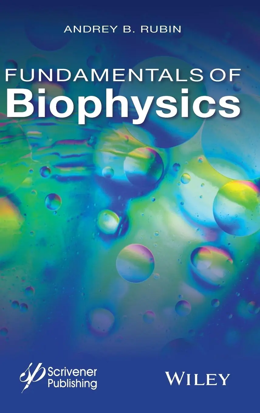 Cover: 9781118842454 | Fundamentals of Biophysics | Andrey B Rubin | Buch | 224 S. | Englisch