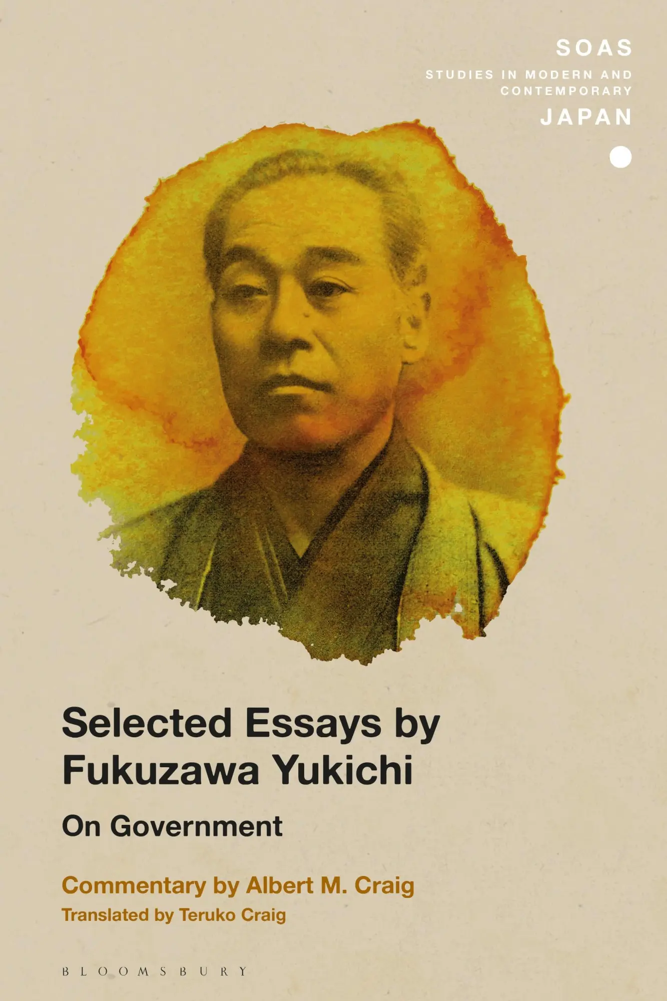 Cover: 9781350192454 | Selected Essays by Fukuzawa Yukichi | On Government | Albert M. Craig