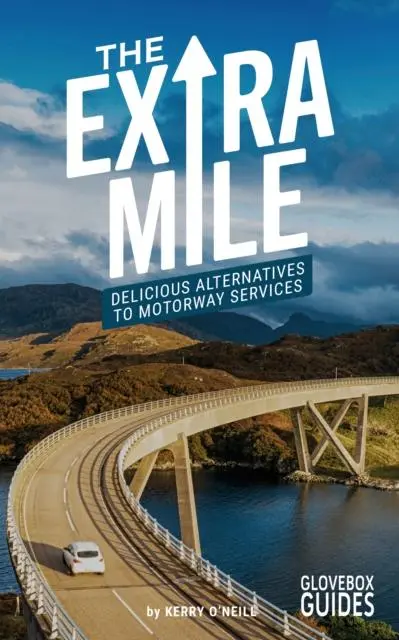 Cover: 9781399942454 | The Extra Mile Guide | Delicious Alternatives to Motorway Services