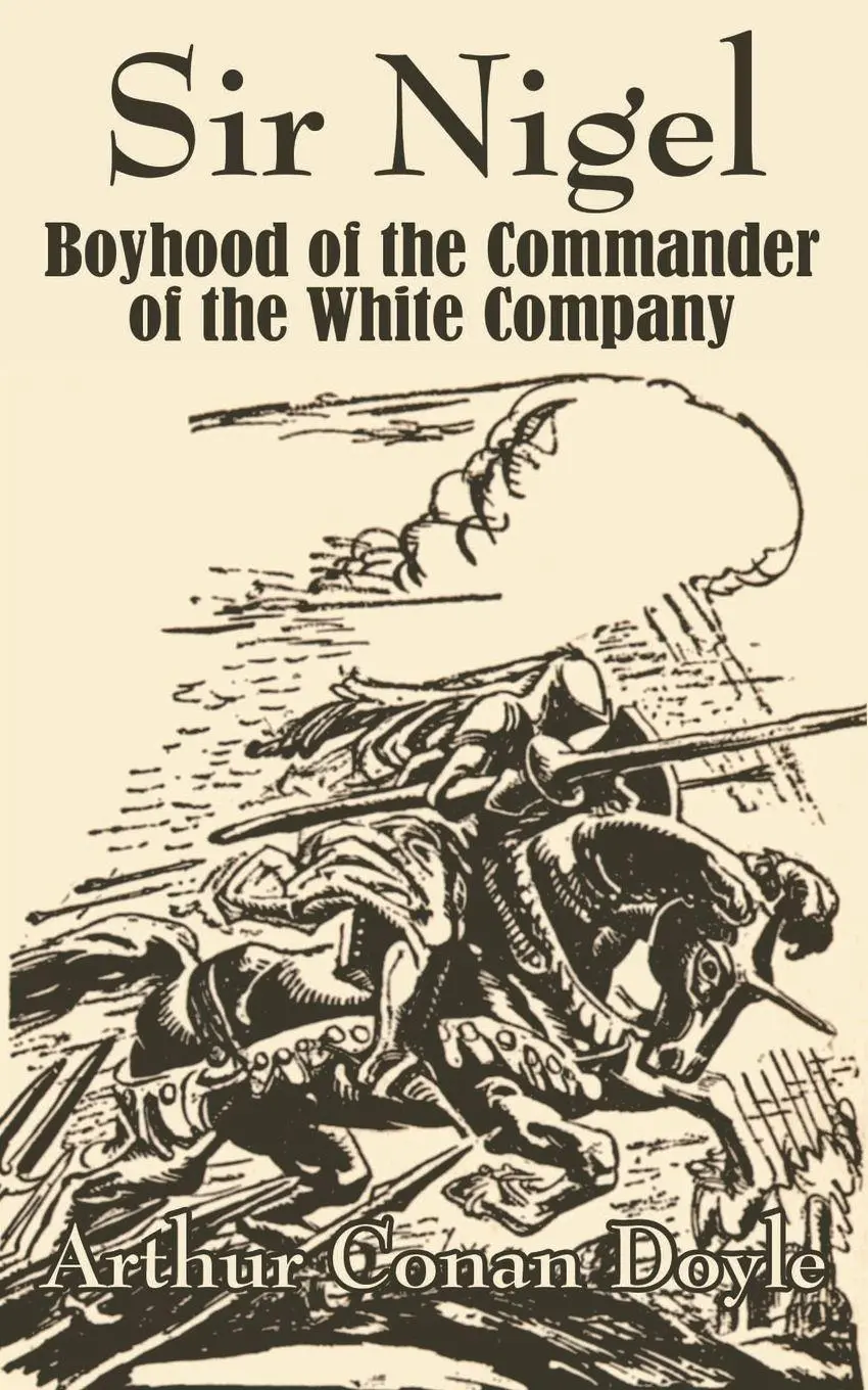 Cover: 9781410102454 | Sir Nigel | Boyhood of the Commander of the White Company | Doyle